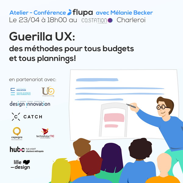 Meetup — Guerilla UX : des méthodes pour tous budgets et tous plannings !